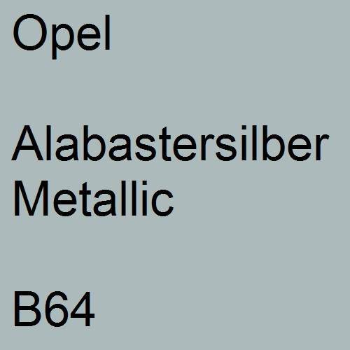 Opel, Alabastersilber Metallic, B64.